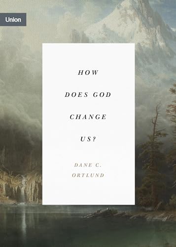 Beispielbild fr How Does God Change Us?: "Real Change for Real Sinners" (Union) zum Verkauf von WorldofBooks