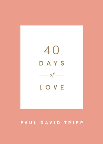 Beispielbild fr 40 Days of Love (40 Days Devotionals) zum Verkauf von BooksRun