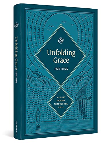 9781433577680: Unfolding Grace for Kids: A 40-Day Journey through the Bible (Hardcover)