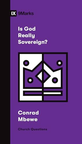 Imagen de archivo de Is God Really Sovereign? (Church Questions) a la venta por SecondSale
