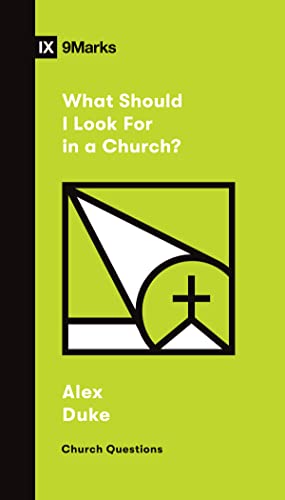 Beispielbild fr What Should I Look for in a Church? zum Verkauf von Blackwell's