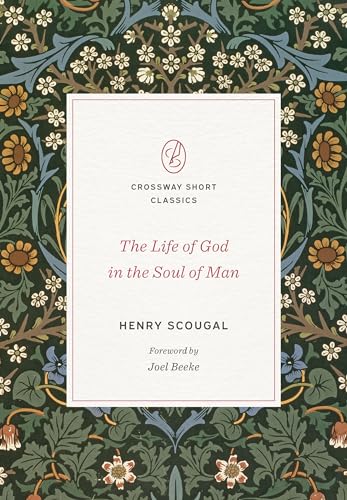 Stock image for The Life of God in the Soul of Man (Crossway Short Classics) for sale by HPB Inc.