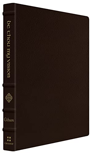 Beispielbild fr Be Thou My Vision: A Liturgy for Daily Worship (Gift Edition) zum Verkauf von Monster Bookshop