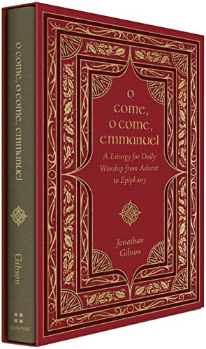 Beispielbild fr O Come, O Come, Emmanuel: A Liturgy for Daily Worship from Advent to Epiphany zum Verkauf von BooksRun