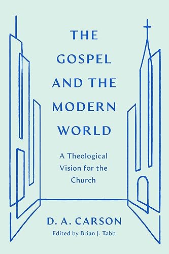 Beispielbild fr The Gospel and the Modern World zum Verkauf von Blackwell's