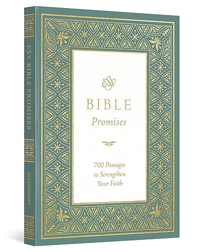 9781433591884: ESV Bible Promises: 700 Passages to Strengthen Your Faith (Paperback)