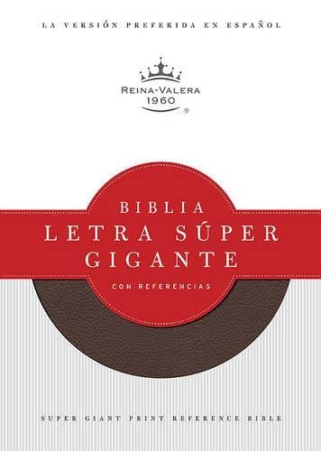 RVR 1960 Biblia Letra SÃºper Gigante con Referencias, marrÃ³n sÃ­mil piel (Spanish Edition) (9781433601958) by B&H EspaÃ±ol Editorial Staff