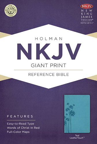9781433613302: Holy Bible: New King James Version, Teal LeatherTouch, Giant Print Reference