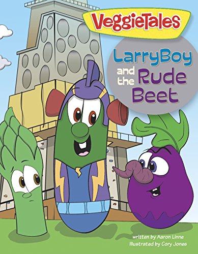 Stock image for LarryBoy and the Rude Beet (VeggieTales) for sale by SecondSale