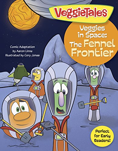 Stock image for Veggies in Space: The Fennel Frontier (VeggieTales) for sale by Hawking Books