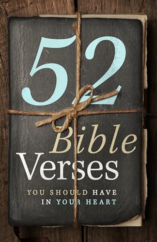 Beispielbild fr 52 Bible Verses You Should Have in Your Heart zum Verkauf von Better World Books