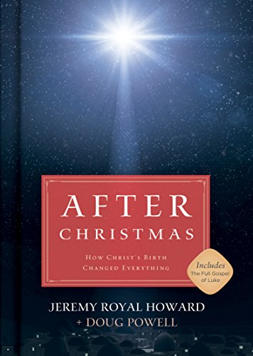 Stock image for After Christmas: How Christ's Birth Changed Everything for sale by SecondSale