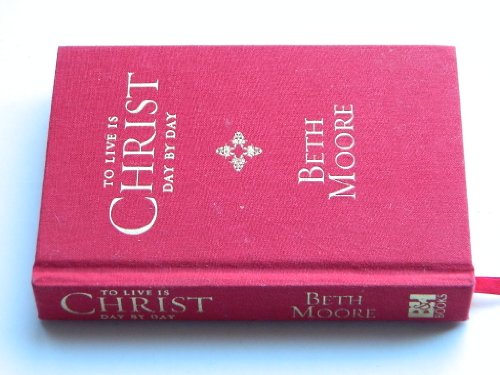 Beispielbild fr To Live Is Christ -- Day By Day Devotional zum Verkauf von Gulf Coast Books