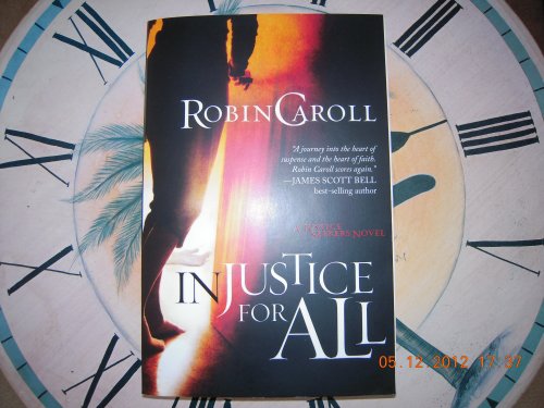 Beispielbild fr Injustice for All : A Justice Seekers Novel zum Verkauf von Better World Books