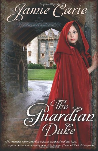 9781433673221: The Guardian Duke: A Forgotten Castles Novel