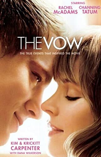 Beispielbild fr The Vow: The True Events That Inspired the Movie - Kim Carpenter zum Verkauf von rebuy recommerce GmbH