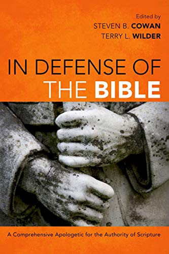 Beispielbild fr In Defense of the Bible: A Comprehensive Apologetic for the Authority of Scripture zum Verkauf von SecondSale