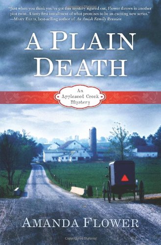 Stock image for A Plain Death: An Appleseed Creek Mystery for sale by New Legacy Books