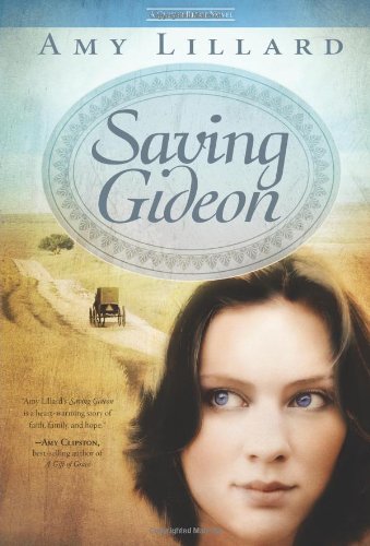 Imagen de archivo de Saving Gideon: A Clover Ridge Novel a la venta por SecondSale