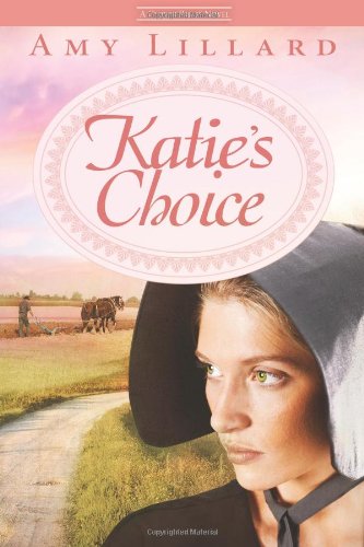 Stock image for Katie's Choice: A Clover Ridge Novel for sale by More Than Words