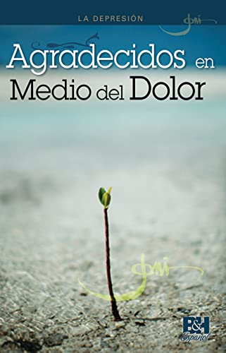 9781433677632: Agradecidos en medio del dolor (Joni Eareckson Tada Collection) (Spanish Edition)