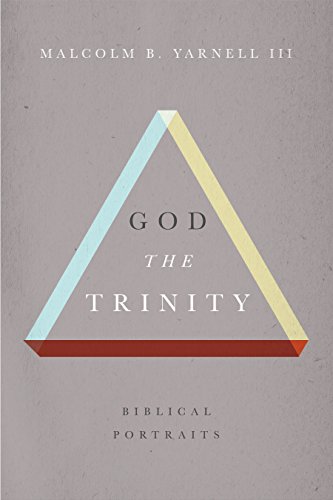 Imagen de archivo de God the Trinity: Biblical Portraits a la venta por HPB-Emerald