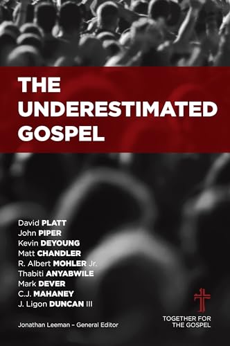 Imagen de archivo de The Underestimated Gospel a la venta por Your Online Bookstore