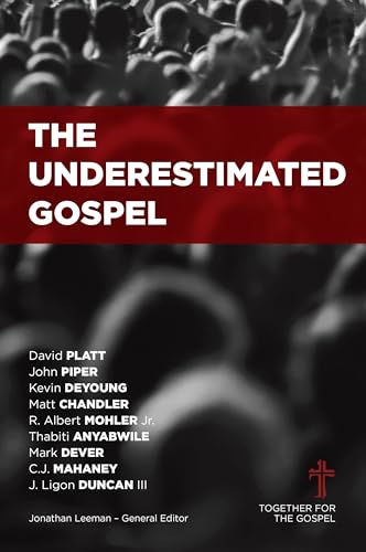 Stock image for The Underestimated Gospel for sale by Your Online Bookstore