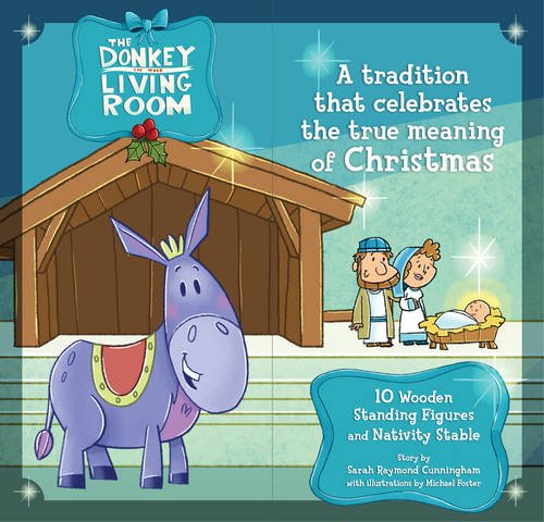 9781433684487: The Donkey in the Living Room Nativity Set: A Tradition that Celebrates the True Meaning of Christmas