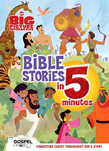 Stock image for The Big Picture Interactive Bible Stories in 5 Minutes, Padded Cover: Connecting Christ Throughout God?s Story (The Big Picture Interactive / The Gospel Project) for sale by Gulf Coast Books