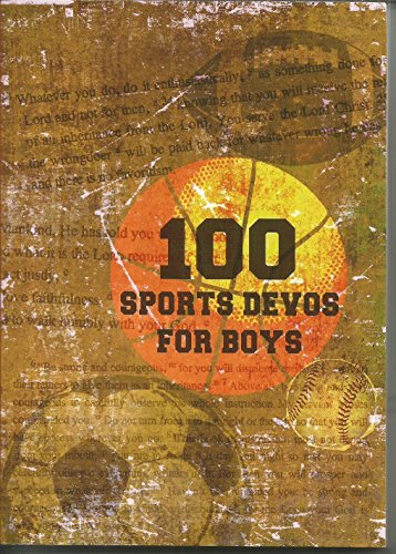 Stock image for 100 Sports Devos For Boys for sale by SecondSale