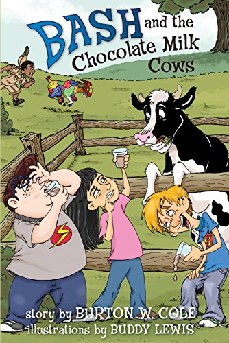 Stock image for Bash and the Chocolate Milk Cows for sale by SecondSale