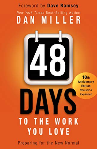 Imagen de archivo de 48 Days to the Work You Love: Preparing for the New Normal a la venta por Lexington Books Inc