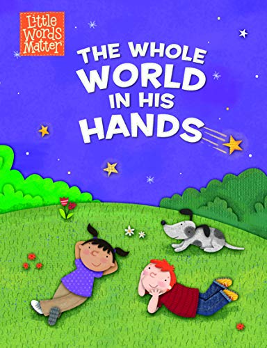 9781433686764: The Whole World in His Hands, Sound Book (Little Words Matter™)