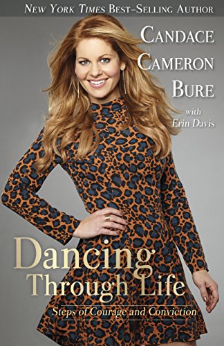 9781433686948: Dancing Through Life: Steps of Courage and Conviction