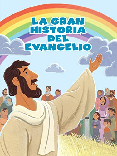 Imagen de archivo de La Gran historia del evangelio (Spanish Edition) a la venta por SecondSale