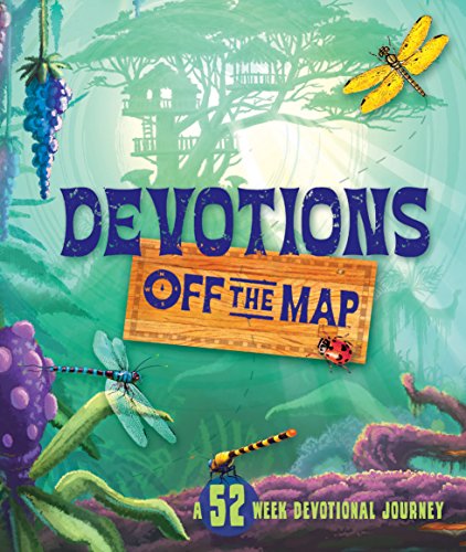 Beispielbild fr Devotions off the Map : A 52-Week Devotional Journey zum Verkauf von Better World Books