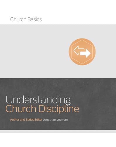 Beispielbild fr Understanding Church Discipline zum Verkauf von Blackwell's