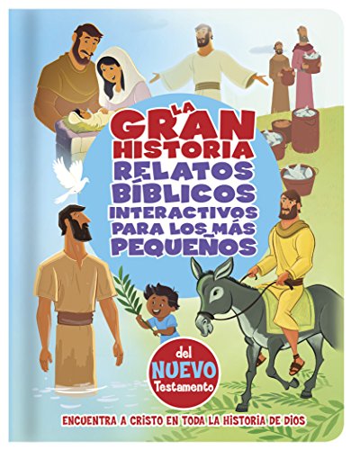 Beispielbild fr La Gran Historia, Relatos Bblicos Para Los Más Pequeños, del Nuevo Testamento zum Verkauf von ThriftBooks-Dallas