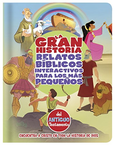 Beispielbild fr La Gran Historia, Relatos Bblicos para los ms pequeos, del Antiguo Testamento (The Gospel Project (TGP)) (Spanish Edition) zum Verkauf von GF Books, Inc.