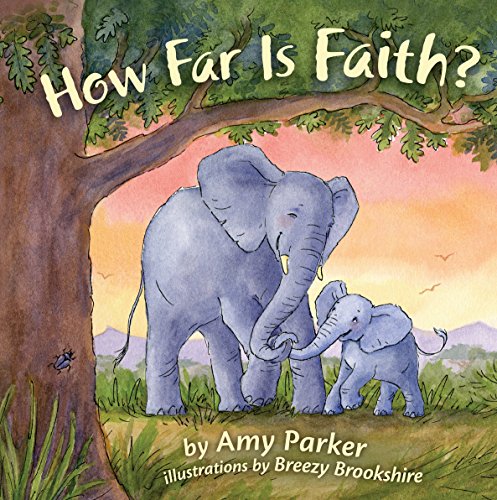 Imagen de archivo de How Far Is Faith? (Padded Board Book) a la venta por ThriftBooks-Atlanta