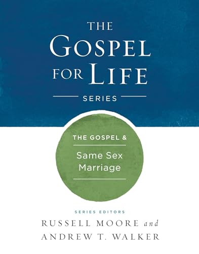 Beispielbild fr The Gospel & Same-Sex Marriage (Gospel For Life) zum Verkauf von SecondSale