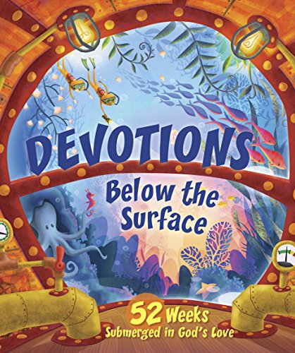 Beispielbild fr Devotions below the Surface : 52 Weeks Submerged in God's Love zum Verkauf von Better World Books