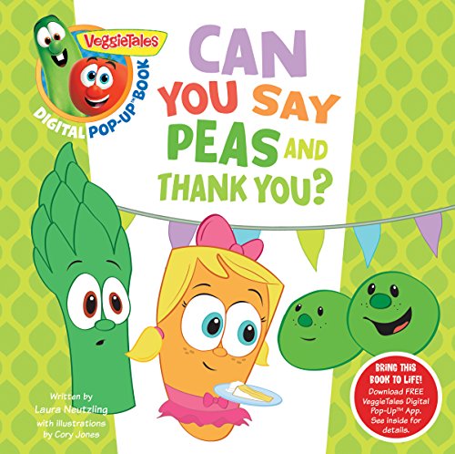 Stock image for VeggieTales: Can You Say Peas and Thank You?, a Digital Pop-Up Book (padded) for sale by Books of the Smoky Mountains