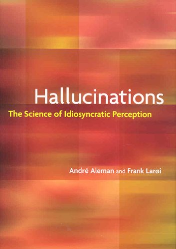 Imagen de archivo de Hallucinations : The Science of Idiosyncratic Perception a la venta por Better World Books