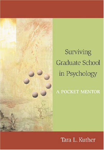Stock image for Surviving Graduate School in Psychology: A Pocket Mentor for sale by BooksRun