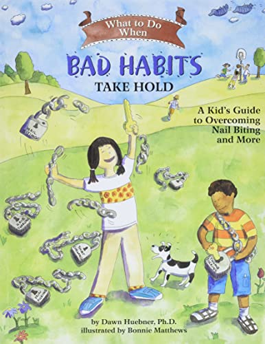 Beispielbild fr What to Do When Bad Habits Take Hold: A Kids Guide to Overcoming Nail Biting and More (What to Do Guides for Kids) zum Verkauf von Goodwill Books