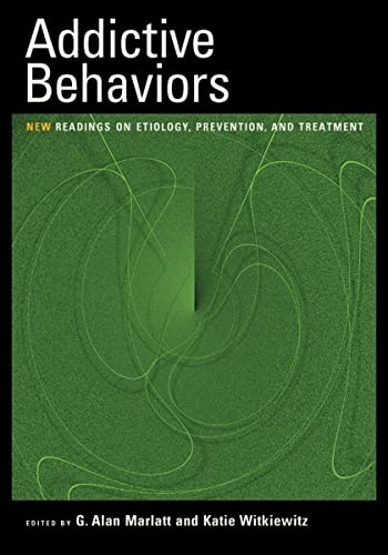 9781433804021: Addictive Behaviors: New Readings on Etiology, Prevention, and Treatment