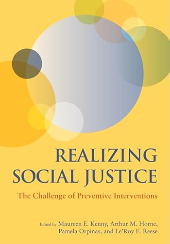 Beispielbild fr Realizing Social Justice : The Challenge of Preventive Interventions zum Verkauf von Better World Books: West