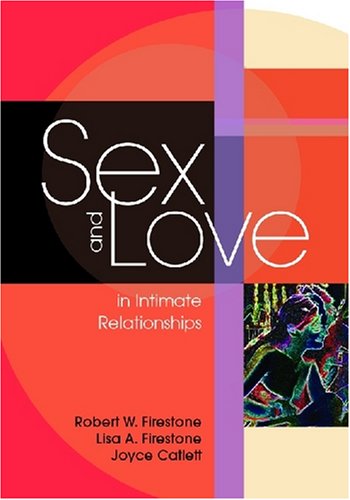Stock image for Sex and Love in Intimate Relationships for sale by SecondSale